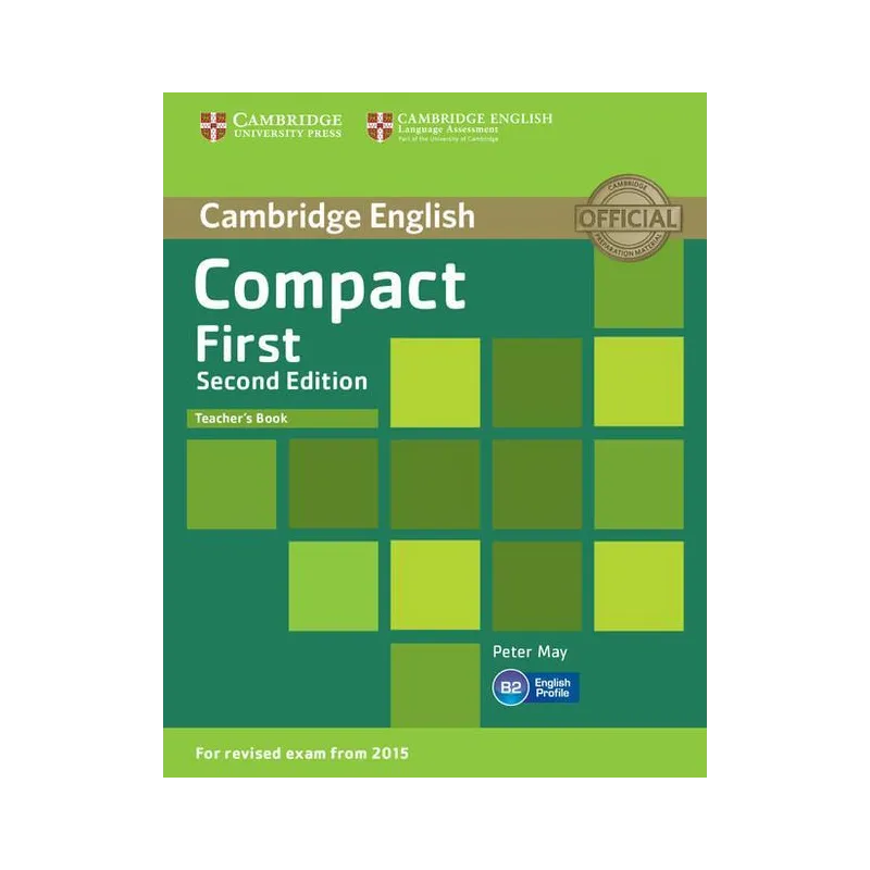 COMPACT FIRST TEACHERS BOOK B2 Peter May - Cambridge University Press