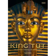 KING TUT THE JOURNEY THROUGH THE UNDERWORLD Sandro Vannini - Taschen