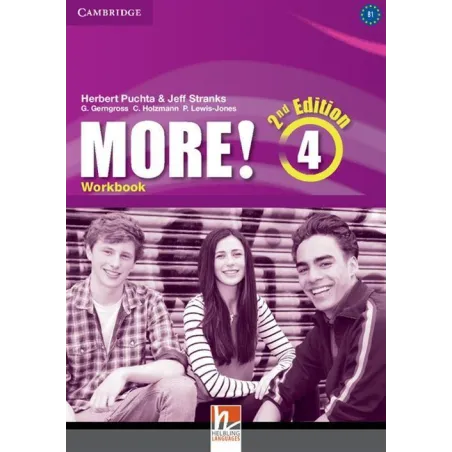 MORE 4 WORKBOOK Herbert Puchta, Jeff Stranks, Peter Lewis-Jones, Günter Gerngross - Cambridge University Press