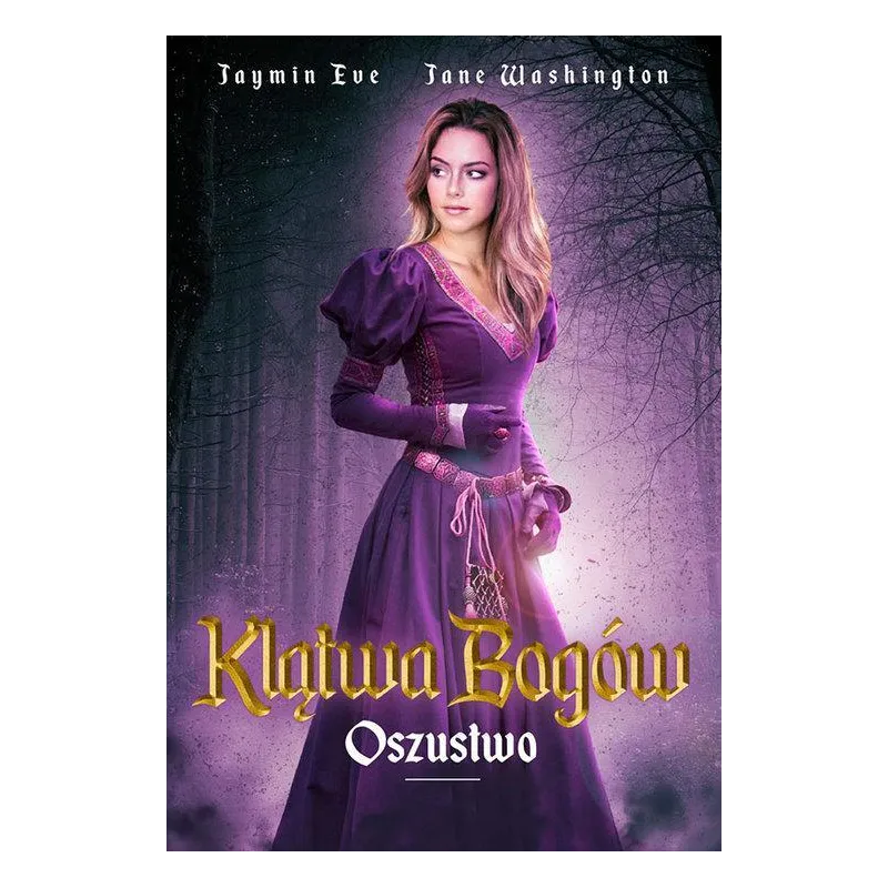 OSZUSTWO. KLĄTWA BOGÓW Eve Jaymin, Jane Washington - Papierówka