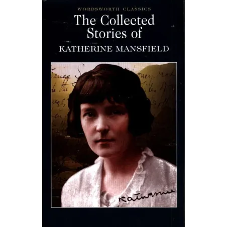 The Collected Stories Of Katherine Mansfield