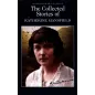 THE COLLECTED STORIES OF KATHERINE MANSFIELD - Wordsworth