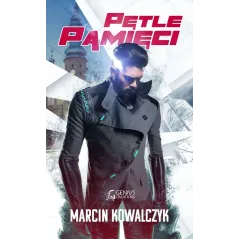 PĘTLE PAMIĘCI Marcin Kowalczyk - Genius Creations