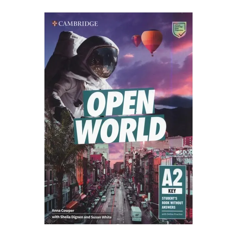 OPEN WORLD KEY STUDENTS BOOK WITHOUT ANSWERS WITH ONLINE PRACTICE Anna Cowper, Sheila Dignen, Susan White - Cambridge Unive...