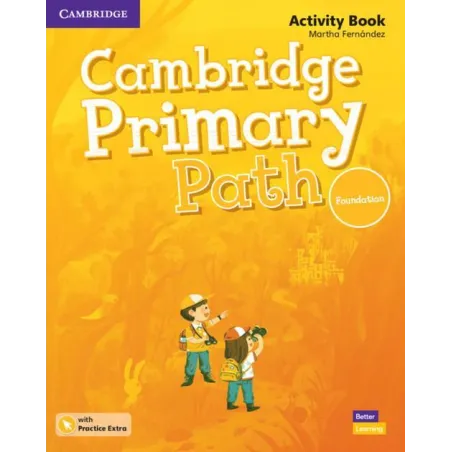 Cambridge Primary Path Foundation Activity Book With Practice Extra Cambridge Primary Path Foundation Activity Book With Practice Extra