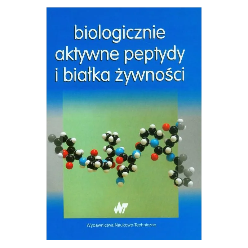 BIOLOGICZNIE AKTYWNE PEPTYDY I BIAŁKA ŻYWNOŚCI - WNT