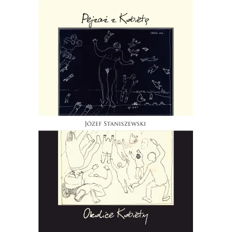 PEJZAŻ Z KOBIETĄ. OKOLICE KOBIETY Józef Staniszewski - Poligraf