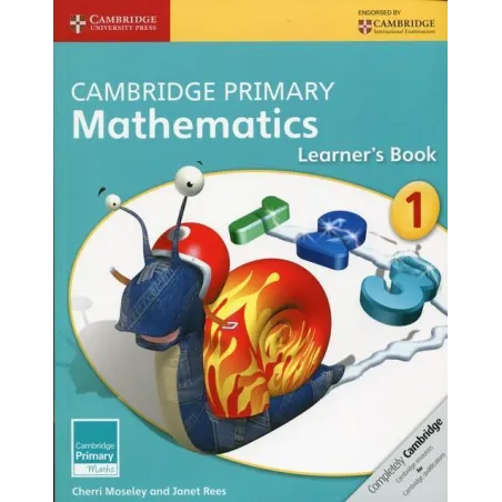 CAMBRIDGE PRIMARY MATHEMATICS LEARNERS BOOK 1 Cherri Moseley - Cambridge University Press