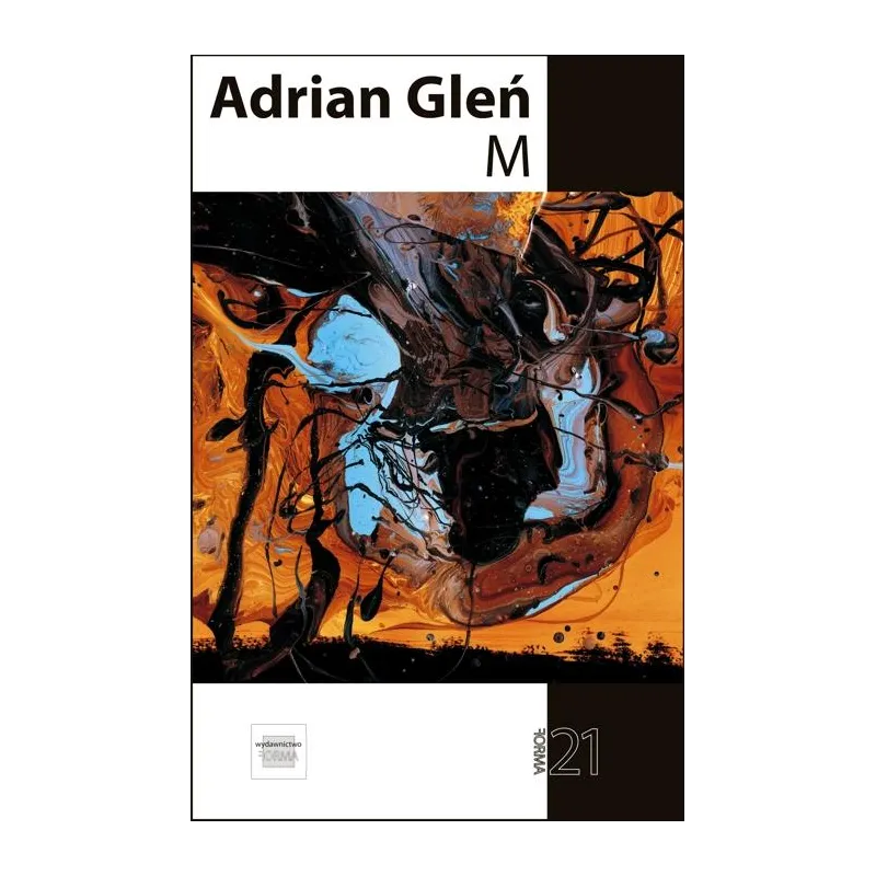 M Adrian Gleń - Forma