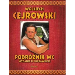 Podróżnik WC wyd. 4 Wojciech Cejrowski