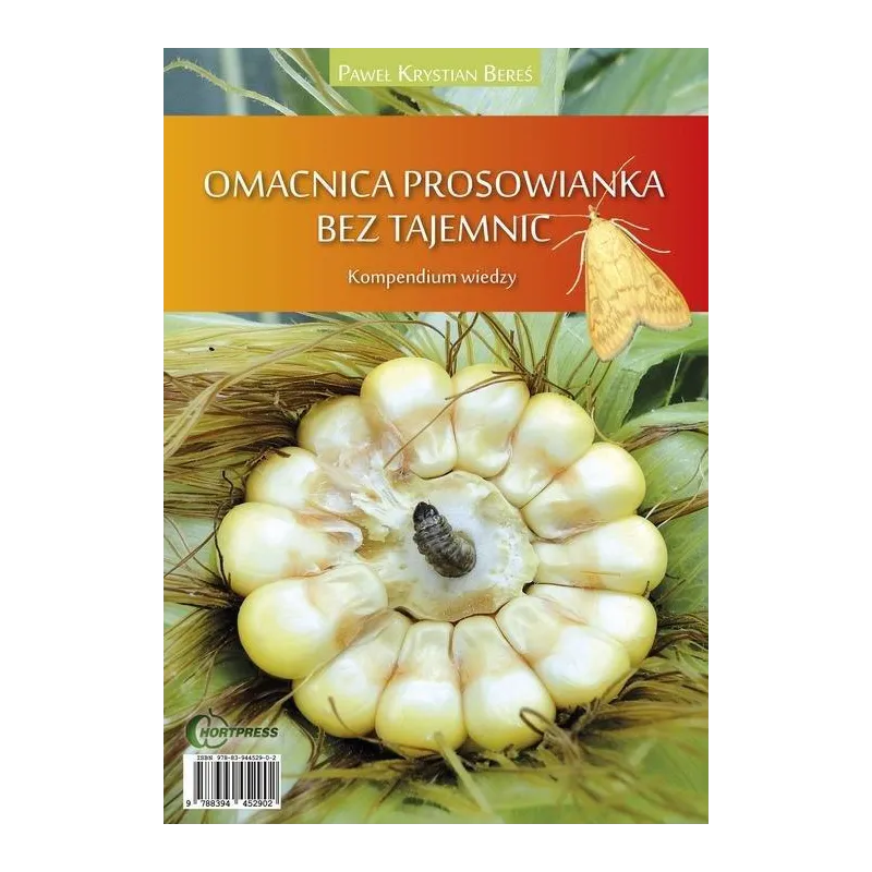 OMACNICA PRASOWIANKA BEZ TAJEMNIC KOMPENDIUM WIEDZY Paweł Krystian Bereś - HortPress