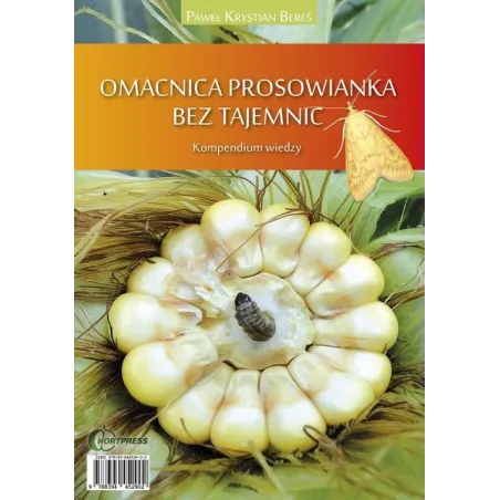 OMACNICA PRASOWIANKA BEZ TAJEMNIC KOMPENDIUM WIEDZY Paweł Krystian Bereś - HortPress