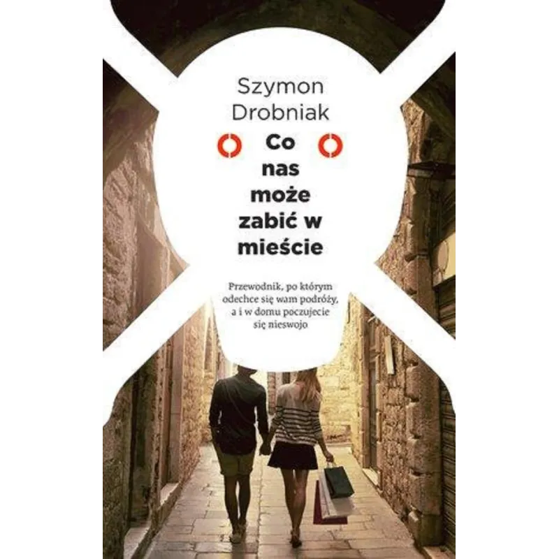 CO NASZ MOŻE ZABIĆ W MIEŚCIE Szymon Droniak - Czerwone i Czarne