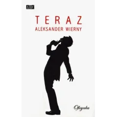 TERAZ Aleksander Wierny - Oficynka