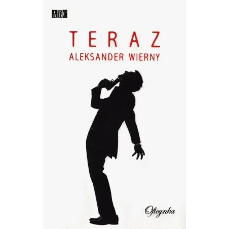 TERAZ Aleksander Wierny - Oficynka