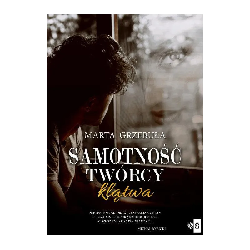 SAMOTNOŚĆ TWÓRCY KLĄTWA Marta Grzebuła - WasPos