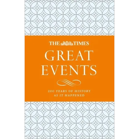 The Times Great Events The Times Great Events