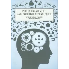 PUBLIC ENGAGEMENT AND EMERGING TECHNOLOGIES Kieran ODoherty - UBC Press