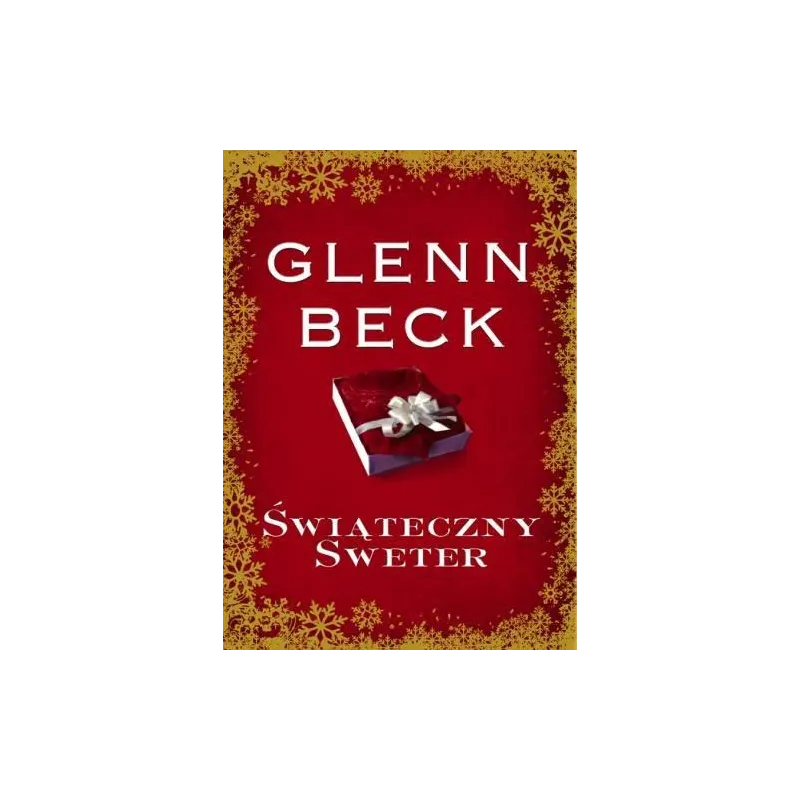 ŚWIĄTECZNY SWETER Glenn Beck - Nowa Proza