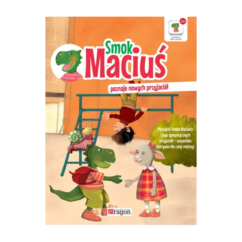 SMOK MACIUŚ POZNAJE NOWYCH PRZYJACIÓŁ - Dragon