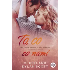 TO, CO ZA NAMI Vi Keeland, Dylan Scott - Niegrzeczne Książki