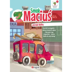SMOK MACIUŚ POZNAJE OKOLICĘ - Dragon