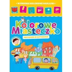 PRZYGODA W AUTOBUSIE. KOLOROWE MIASTECZKO Z NAKLEJKAMI - Dragon