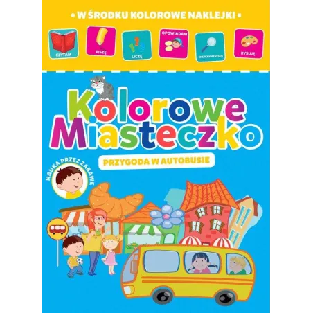 Przygoda W Autobusie. Kolorowe Miasteczko Z Naklejkami