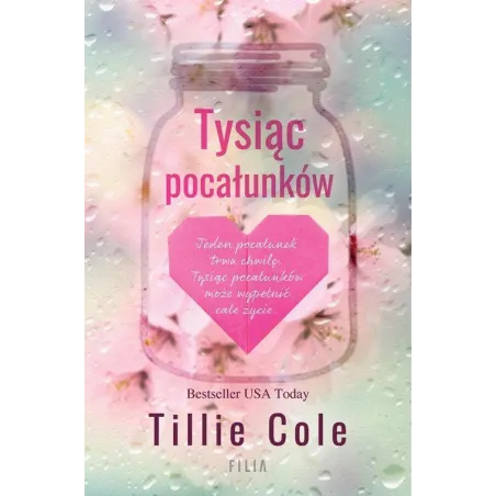 TYSIĄC POCAŁUNKÓW Tillie Cole - Filia