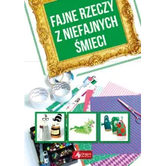 FAJNE RZECZY Z NIEFAJNYCH ŚMIECI - Dragon