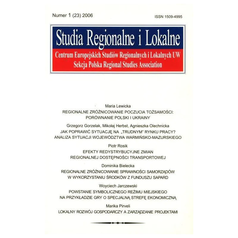 STUDIA REGIONALNE I LOKALNE 1 (23) 2006 - Scholar STUDIA REGIONALNE I LOKALNE 1 (23) 2006 - Scholar