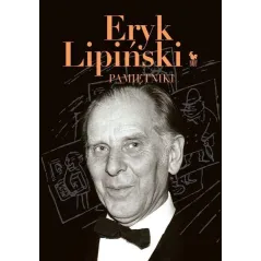 PAMIĘTNIKI Lipiński Eryk