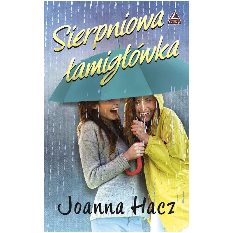 SIERPNIOWA ŁAMIGŁÓWKA Hacz Joanna