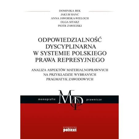 ODPOWIEDZIALNOŚĆ DYSCYPLINARNA W SYSTEMIE POLSKIEGO PRAWA REPRESYJNEGO - Poltext