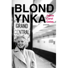 BLONDYNKA Joyce Carol Oates - Marginesy