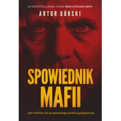 SPOWIEDNIK MAFII Artur Górski - Znak Horyzont