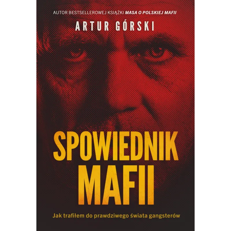 SPOWIEDNIK MAFII Artur Górski - Znak Horyzont