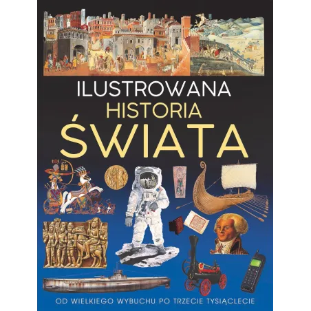 ILUSTROWANA HISTORIA ŚWIATA - Olesiejuk