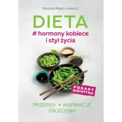DIETA HORMONY KOBIECE I STYL ŻYCIA - SBM