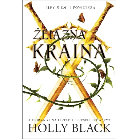 ŻELAZNA KRAINA. ELFY ZIEMI I POWIETRZA Holly Black - Jaguar