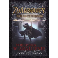 POJEDYNEK W ARALUENIE. ZWIADOWCY 14 John Flanagan - Jaguar