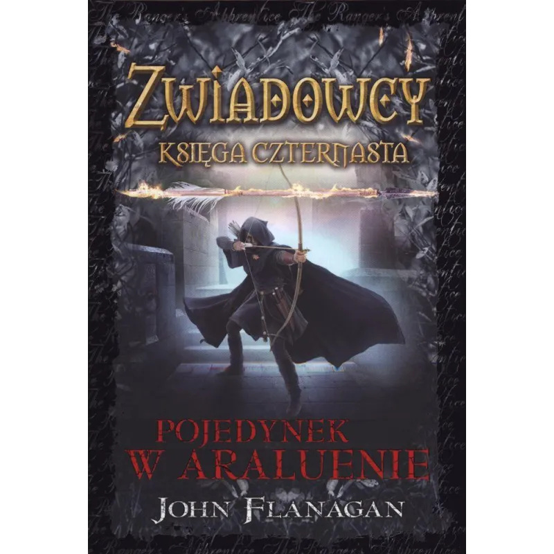 POJEDYNEK W ARALUENIE. ZWIADOWCY 14 John Flanagan - Jaguar
