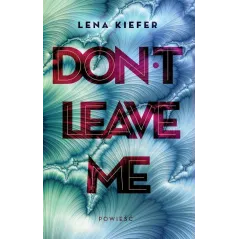 DONT LEAVE ME Lena Kiefer - Jaguar