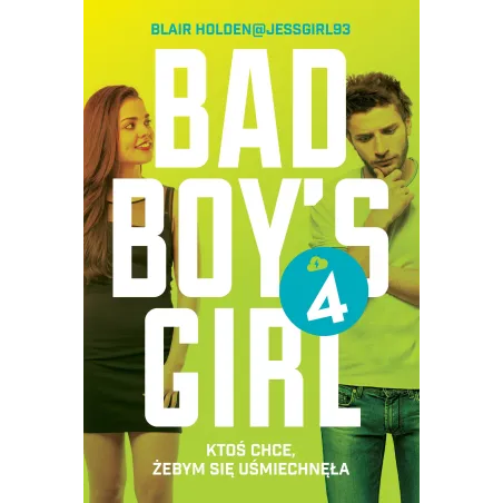 KTOŚ CHCE, ŻEBYŚ SIĘ UŚMIECHNĘŁA. BAD BOYS GIRL 4 Blair Holden - Jaguar