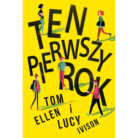 TEN PIERWSZY ROK Tom Ellen, Lucy Ivison - Jaguar