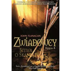 BITWA O SKANDIĘ. ZWIADOWCY 4 John Flanagan - Jaguar