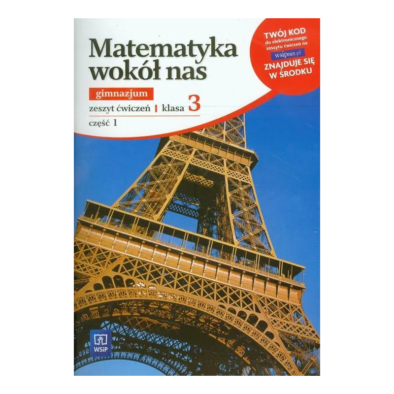 MATEMATYKA 3. ĆWICZENIA 1 MATEMATYKA WOKÓŁ NAS Barbara Podobinska - WSiP