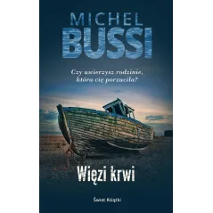 WIĘZI KRWI Michel Bussi - Świat Książki