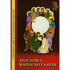 JEZUSOWA WSPÓLNOTA SERC 3 PODRĘCZNIK Łabendowicz Stanisław