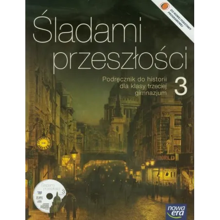 Śladami Przeszłości 3 Historia Podręcznik + Cd Stanisław Roszak Śladami Przeszłości 3 Historia Podręcznik + Cd Stanisław Roszak
